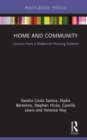 Home and Community : Lessons from a Modernist Housing Scheme - eBook