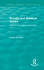 Secular and Spiritual Values : Grounds for Hope in Education - eBook