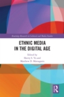 Ethnic Media in the Digital Age - eBook