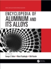 Encyclopedia of Aluminum and Its Alloys, Two-Volume Set (Print) - eBook