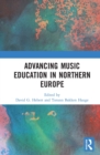 Advancing Music Education in Northern Europe - eBook