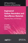 Engineered Carbon Nanotubes and Nanofibrous Material : Integrating Theory and Technique - eBook