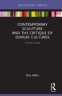 Contemporary Sculpture and the Critique of Display Cultures : Tainted Goods - eBook