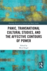 Panic, Transnational Cultural Studies, and the Affective Contours of Power - eBook