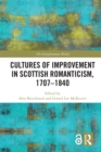 Cultures of Improvement in Scottish Romanticism, 1707-1840 - eBook