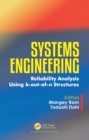 Systems Engineering : Reliability Analysis Using k-out-of-n Structures - eBook