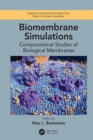 Biomembrane Simulations : Computational Studies of Biological Membranes - eBook