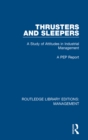 Thrusters and Sleepers : A Study of Attitudes in Industrial Management - eBook