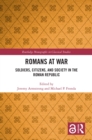 Romans at War : Soldiers, Citizens, and Society in the Roman Republic - eBook
