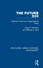 The Future 500 : Creating Tomorrow's Organisations Today - eBook