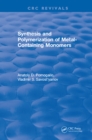 Synthesis and Polymerization of Metal-Containing Monomers - eBook