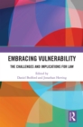 Embracing Vulnerability : The Challenges and Implications for Law - eBook