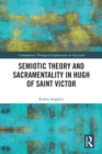 Semiotic Theory and Sacramentality in Hugh of Saint Victor - eBook