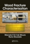 Wood Fracture Characterization - eBook