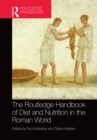 The Routledge Handbook of Diet and Nutrition in the Roman World - eBook