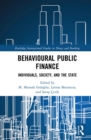 Behavioural Public Finance : Individuals, Society, and the State - eBook