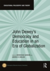 John Dewey's Democracy and Education in an Era of Globalization - eBook
