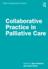 Collaborative Practice in Palliative Care - eBook