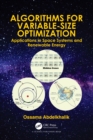 Algorithms for Variable-Size Optimization : Applications in Space Systems and Renewable Energy - eBook