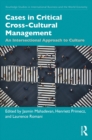 Cases in Critical Cross-Cultural Management : An Intersectional Approach to Culture - eBook
