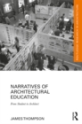 Narratives of Architectural Education : From Student to Architect - eBook