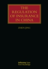 The Regulation of Insurance in China - eBook