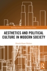 Aesthetics and Political Culture in Modern Society - eBook