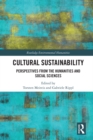 Cultural Sustainability : Perspectives from the Humanities and Social Sciences - eBook