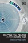 Mapping and Politics in the Digital Age - eBook