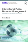 International Public Financial Management : Essentials of Public Sector Accounting - eBook