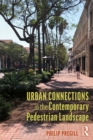 Urban Connections in the Contemporary Pedestrian Landscape - eBook