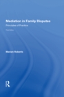 Mediation in Family Disputes : Principles of Practice - eBook