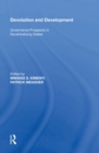 Devolution and Development : Governance Prospects in Decentralizing States - eBook