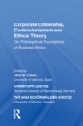 Corporate Citizenship, Contractarianism and Ethical Theory : On Philosophical Foundations of Business Ethics - eBook