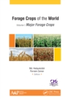 Forage Crops of the World, Volume I: Major Forage Crops - eBook