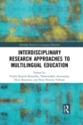 Interdisciplinary Research Approaches to Multilingual Education - eBook