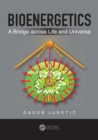 Bioenergetics : A Bridge across Life and Universe - eBook