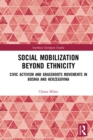 Social Mobilization Beyond Ethnicity : Civic Activism and Grassroots Movements in Bosnia and Herzegovina - eBook