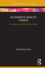 Alternate Reality Games : Promotion and Participatory Culture - eBook
