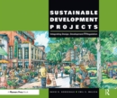 Sustainable Development Projects : Integrated Design, Development, and Regulation - eBook