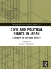 Civil and Political Rights in Japan : A Tribute to Sir Nigel Rodley - eBook