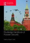 Routledge Handbook of Russian Security - eBook