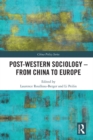 Post-Western Sociology - From China to Europe - eBook