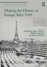Making Art History in Europe After 1945 - eBook