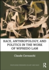 Race, Anthropology, and Politics in the Work of Wifredo Lam - eBook