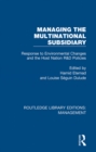 Managing the Multinational Subsidiary : Response to Environmental Changes and the Host Nation R&D Policies - eBook