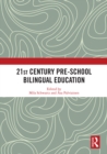 21st Century Pre-school Bilingual Education - eBook