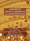 Vertebrate Skeletal Histology and Paleohistology - eBook