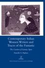 Contemporary Italian Women Writers and Traces of the Fantastic : The Creation of Literary Space - eBook