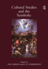 Cultural Studies and the Symbolic: Theory Studies, Presented at the Univeristy of Glasgow's Centre for Intercultural Studies: v. 1: Occasional papers in cassirer and cultural : Theory Studies, Present - eBook